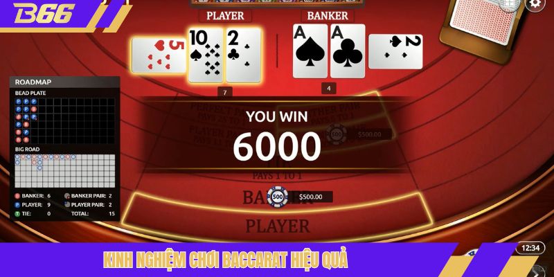Kinh nghiệm chơi Baccarat hiệu quả 