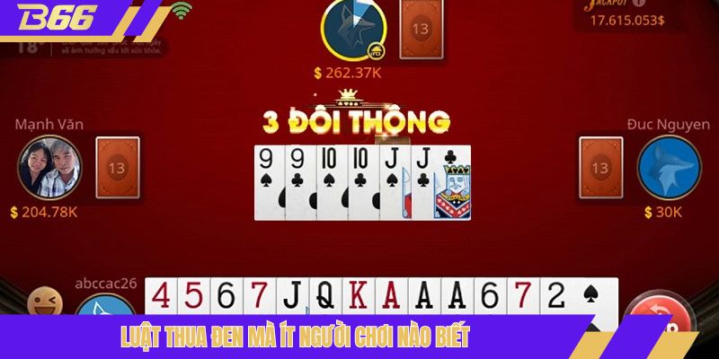 Luật thua đen mà ít người chơi nào biết