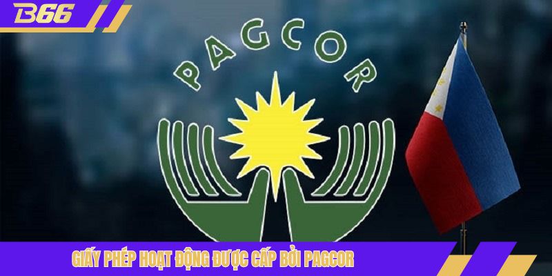 Giấy phép hoạt động được cấp bởi PAGCOR